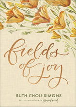 Load image into Gallery viewer, Fields of Joy