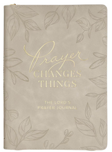 Load image into Gallery viewer, Prayer Changes Things Taupe Faux Leather Prompted Journal