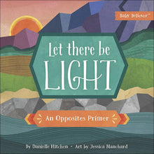 Load image into Gallery viewer, Let There Be Light, Kids' Board Book