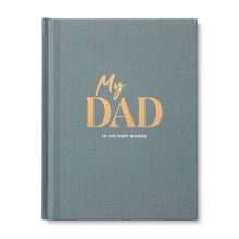 Load image into Gallery viewer, My Dad Interview Journal