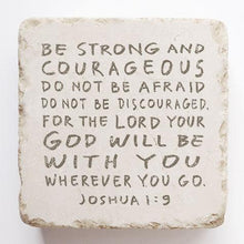 Load image into Gallery viewer, Joshua 1:9 Stone