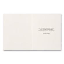 Load image into Gallery viewer, Let's Get Together Sometime- Just for Laughs Card