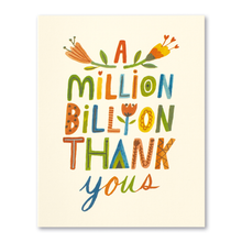 Load image into Gallery viewer, A Million Billion Thank Yous- Thank You Card