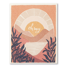 Load image into Gallery viewer, Oh my...- Encouragement Card
