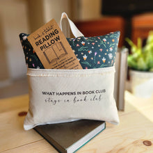 Load image into Gallery viewer, What Happens at Book Club..., Reading Pillow, tiny flowers

