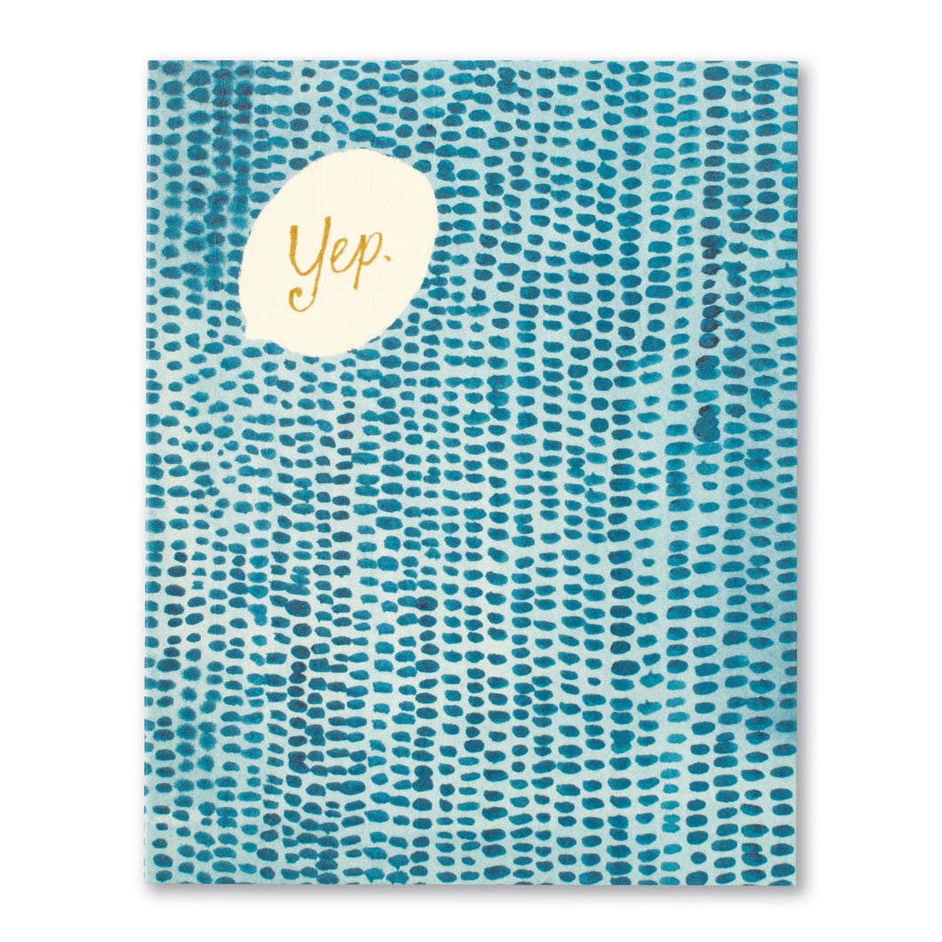 Yep (you're the best decision)-Anniversary Card