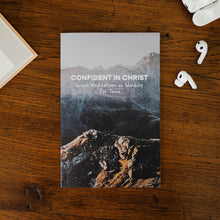 Load image into Gallery viewer, Confident in Christ - Teen Boy Version

