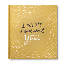 Load image into Gallery viewer, I wrote a book about you- Gold
