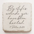 1 Peter 2:24 By His Wounds