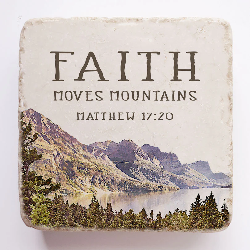 Faith Moves Mountains Scripture Stone