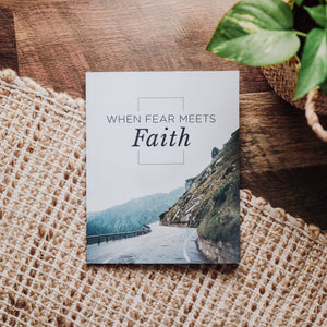When Fear Meets Faith - Men