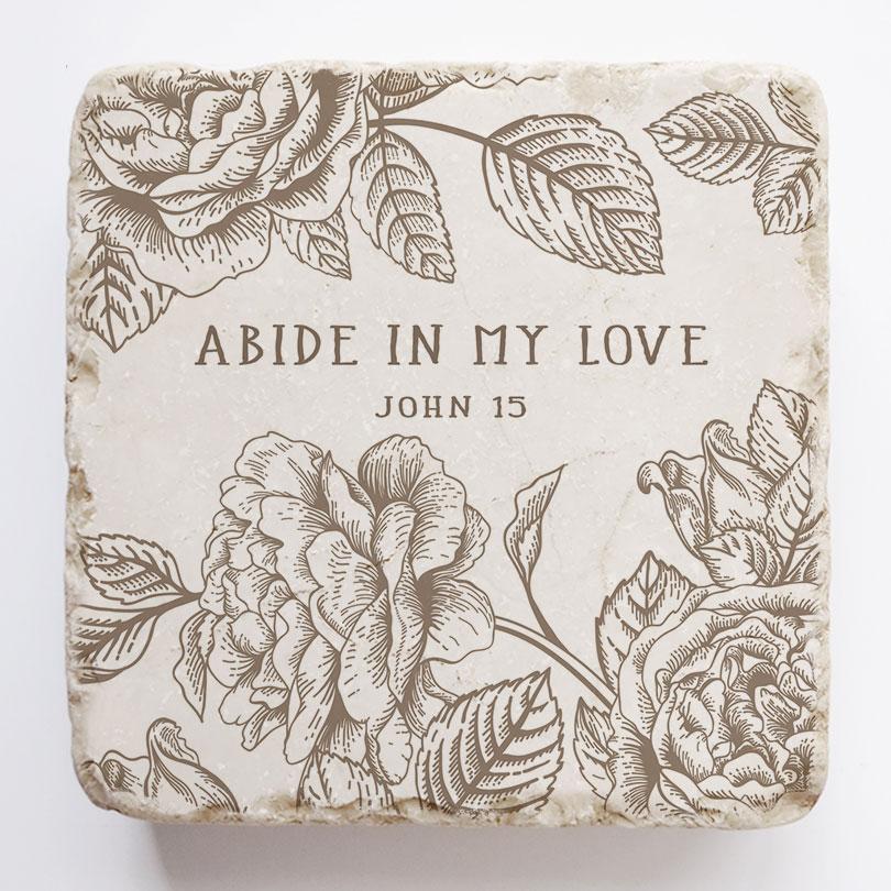 John 15 -- Abide In My Love Scripture Stone