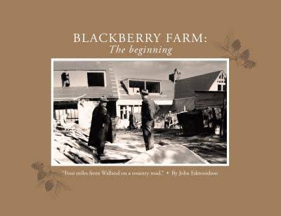 Blackberry Farm: The beginning