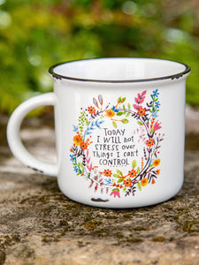 Today I will not stress... Camp Mug