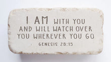 Load image into Gallery viewer, Genesis 28:15 Stone I am with you
