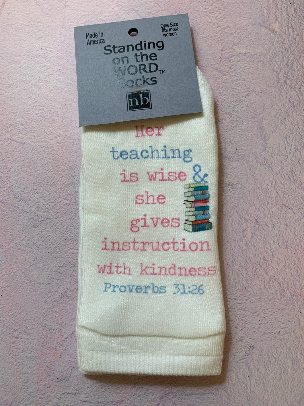 Her teaching is wise...- Standing on the Word Socks