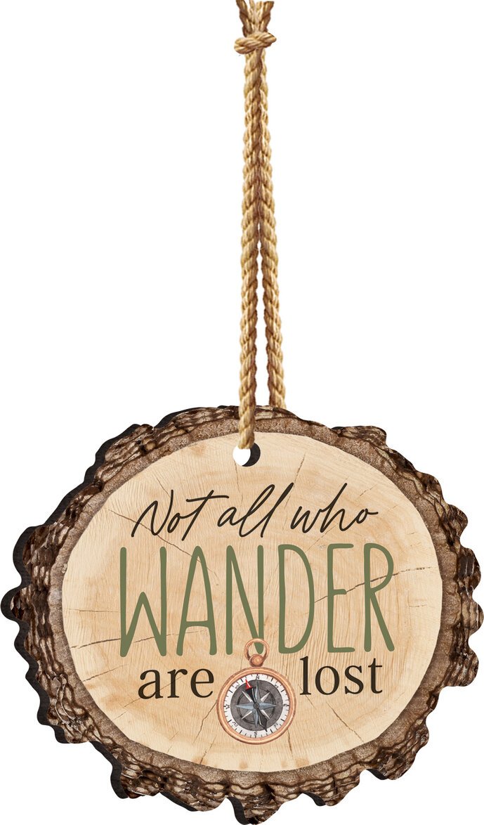 Not All Who Wander are lost Wooden Sign