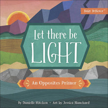 Load image into Gallery viewer, Let There Be Light, Kids&#39; Board Book
