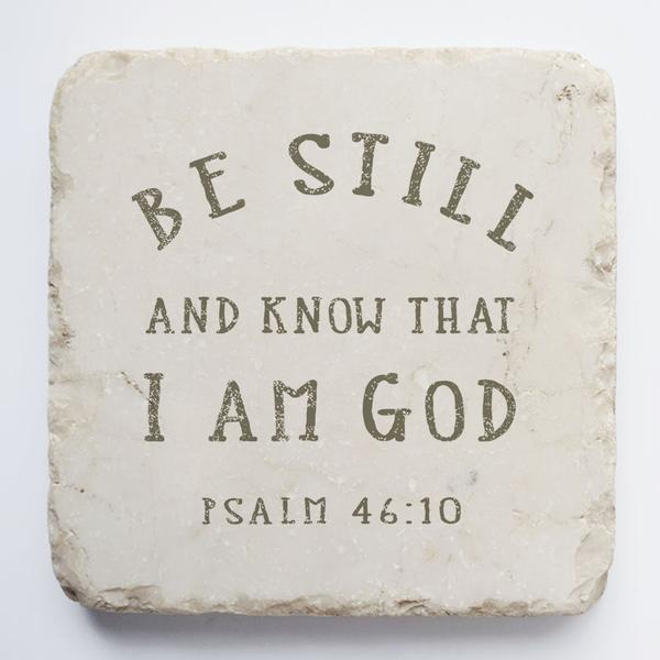 Psalm 46:10 Stone: Be still and know that I am God