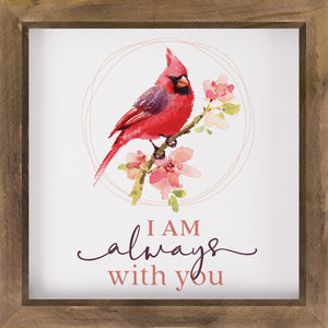 I Am Always With You Cardinal Framed Art