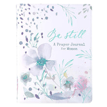 Load image into Gallery viewer, Be Still Prayer Journal for Women
