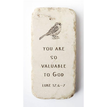 Load image into Gallery viewer, Luke 12:6-7 Stone- You are so valuable to God
