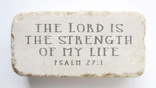 Load image into Gallery viewer, Psalm 27:1 Stone- The Lord is the Strength of my Life
