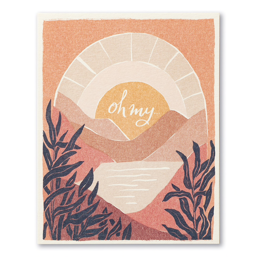 Oh my...- Encouragement Card