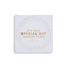 Load image into Gallery viewer, It&#39;s Your Special Day Dessert Plate Gift Kit
