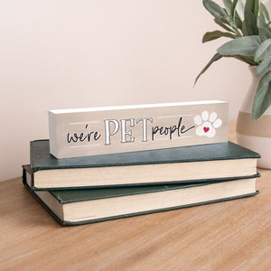 We're Pet People Wood Block