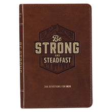 Load image into Gallery viewer, Be Strong and Steadfast Brown Faux Leather Daily Devotional
