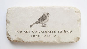 Luke 12:6-7 Stone- You are so valuable to God